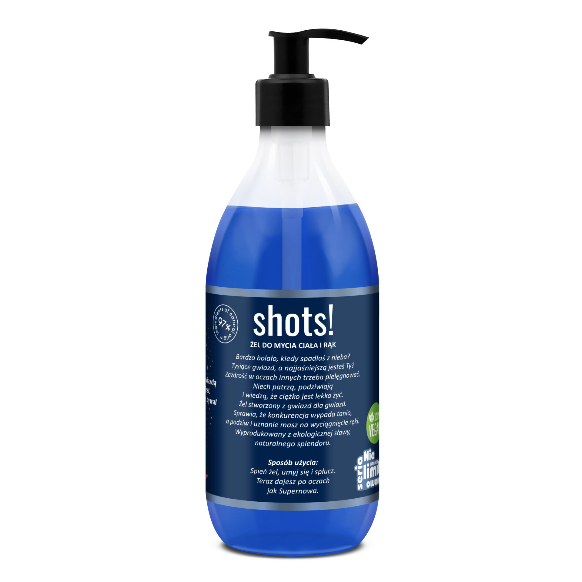 żel pod prysznic Gwiezdny Pył 500 ml Shots! w butelce z pompką, niebieski żel w butelce z granatową etykietą z napisem Bo gwiazdą się jest, a nie bywa!-przybliżenie etykiety